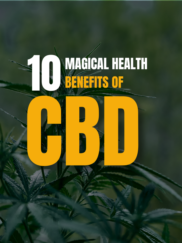 10 benefits of cbd