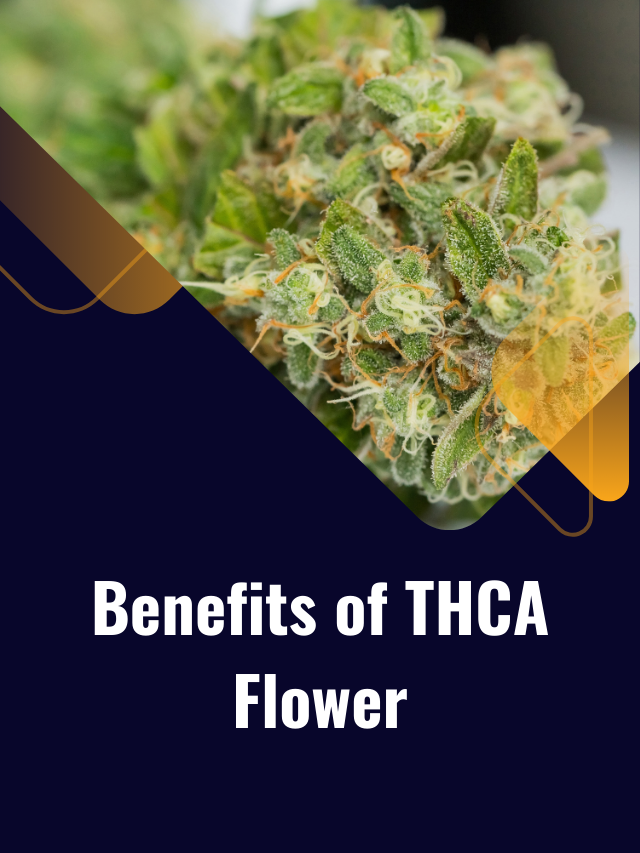 benefits of thca flower