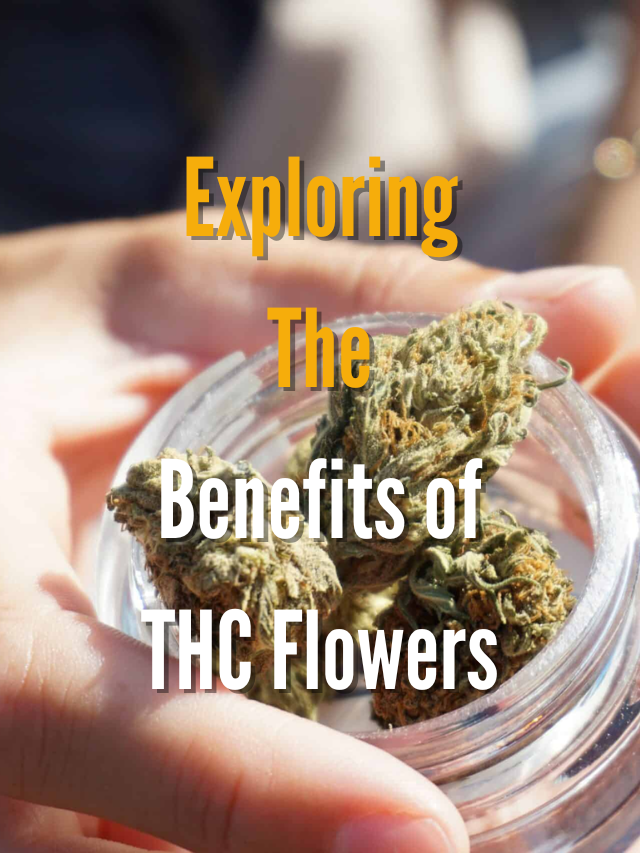 benefits-of-thc-flowers