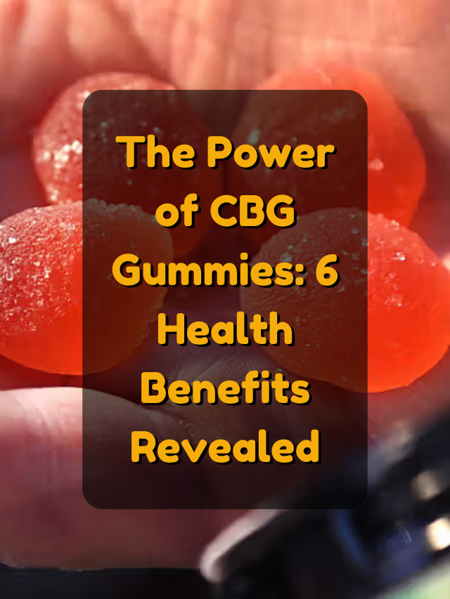 cbg gummies benefits